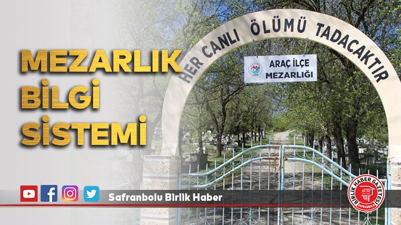 Araç’ta mezarlık bilgi sistemi oluşturuldu