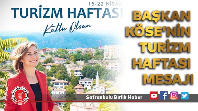 Başkan Köse’nin Turizm Haftası Mesajı
