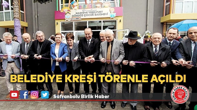 Belediye kreşi törenle açıldı