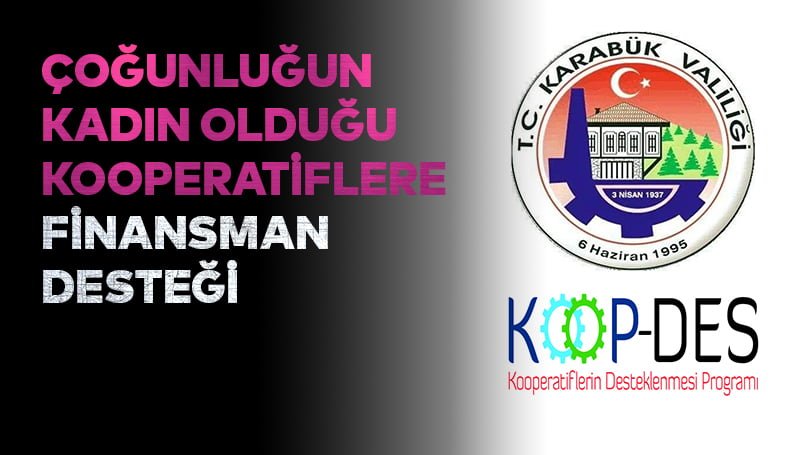 Çoğunluğun Kadın Olduğu Kooperatiflere Finansman Desteği
