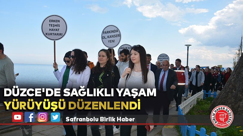 Düzce’de sağlıklı yaşam yürüyüşü düzenlendi