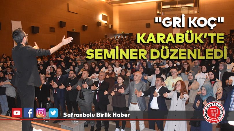“Gri Koç” Karabük’te seminer düzenledi