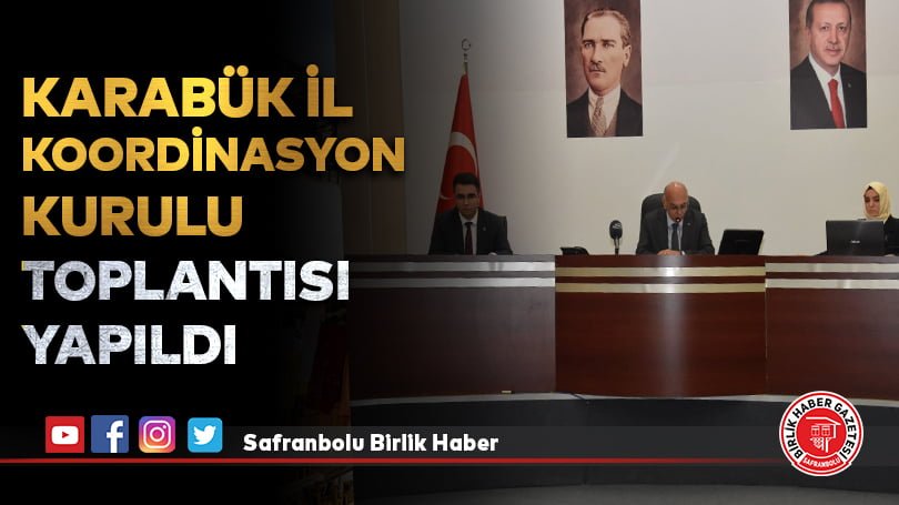 İl Koordinasyon Kurulu Toplantısı Yapıldı