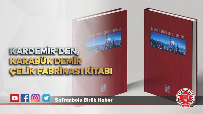 KARDEMİR’den, Karabük Demir Çelik Fabrikası kitabı