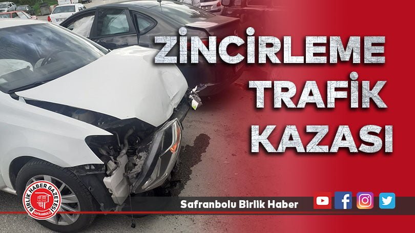 Karabük’te zincirleme trafik kazasında 1 kişi yaralandı