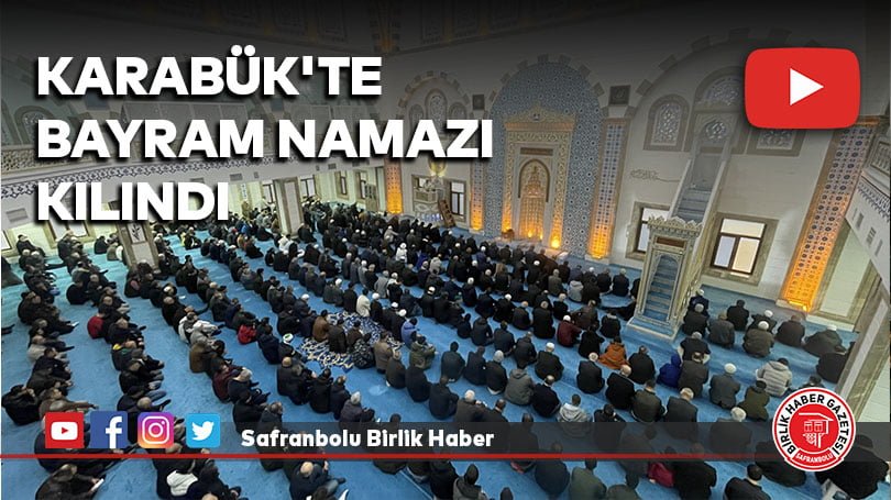 Karabük’te bayram namazı kılındı