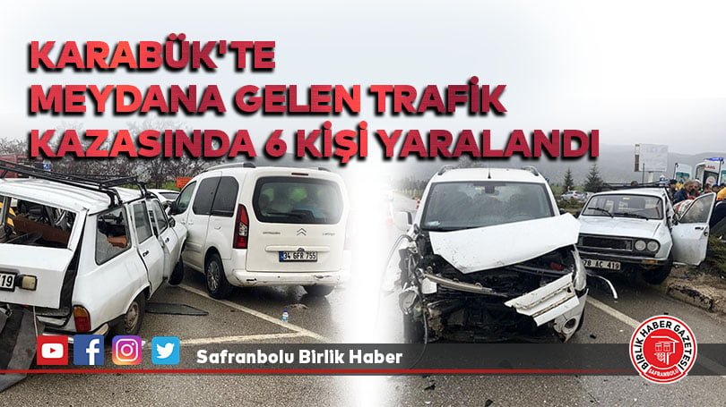 Karabük’te meydana gelen iki kazada 10 kişi yaralandı