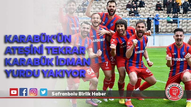 Karabük’ün ateşini tekrarKarabük İdman Yurdu yakıyor