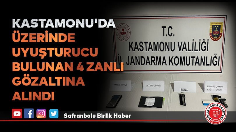 Kastamonu’da üzerinde uyuşturucu bulunan 4 zanlı gözaltına alındı