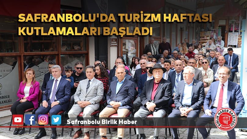 Safranbolu’da Turizm Haftası kutlamaları başladı