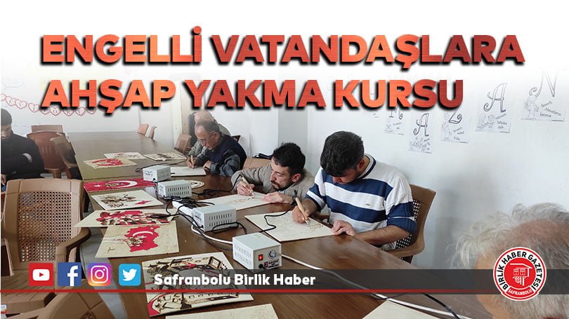 Salıpazarı Engelliler Derneğince ahşap yakma sanatı kursu açıldı