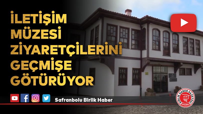 İletişim müzesi ziyaretçilerini geçmişe götürüyor