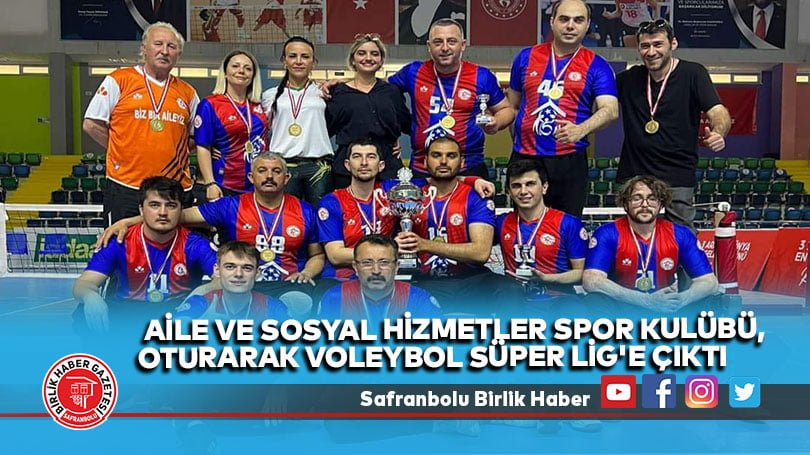 Karabük Aile ve Sosyal Hizmetler Spor Kulübü, Oturarak Voleybol Süper Lig’e çıktı
