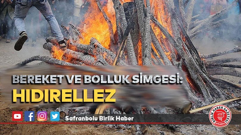 Bereket ve bolluk simgesi: Hıdırellez