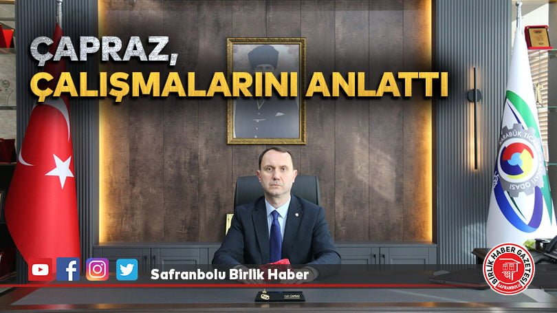 Çapraz, çalışmalarını anlattı