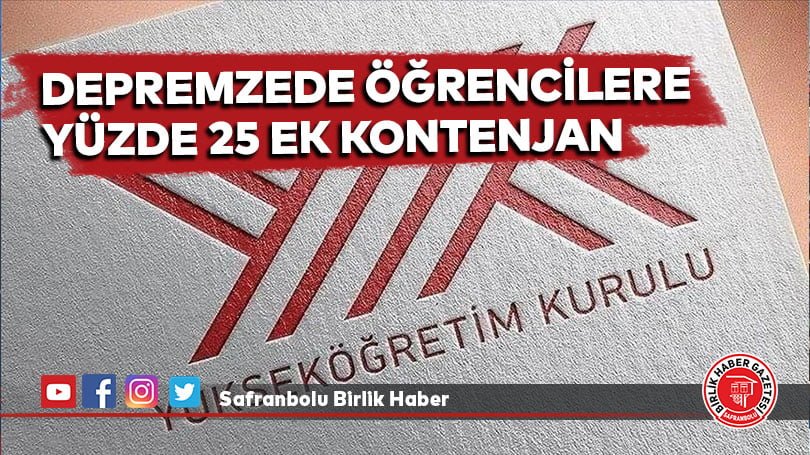 Depremzede öğrencilere illerindeki devlet üniversitelerinde yüzde 25 ek kontenjan