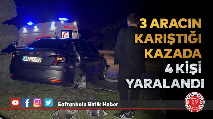 Düzce’de 3 aracın karıştığı kazada 4 kişi yaralandı