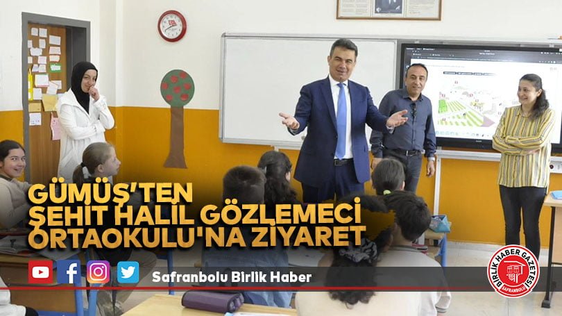 Gümüş’ten  Şehit Halil Gözlemeci Ortaokulu’na Ziyaret