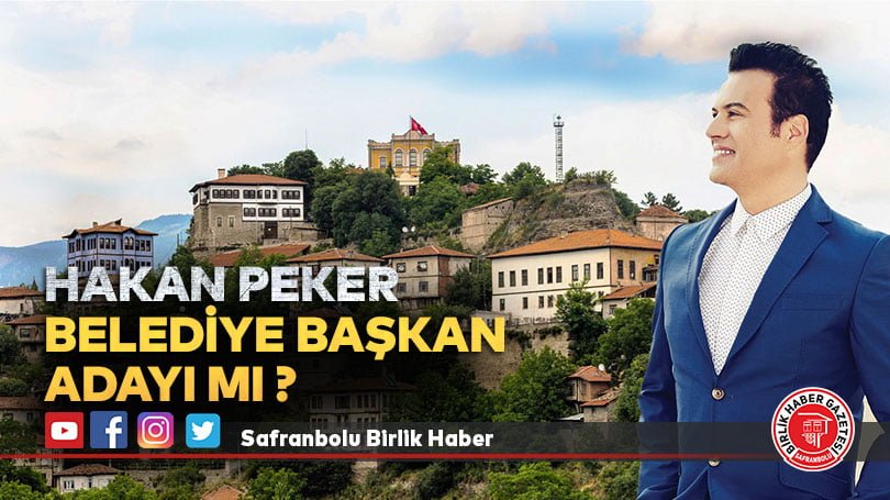HAKAN PEKER BELEDİYE BAŞKAN ADAYI MI?