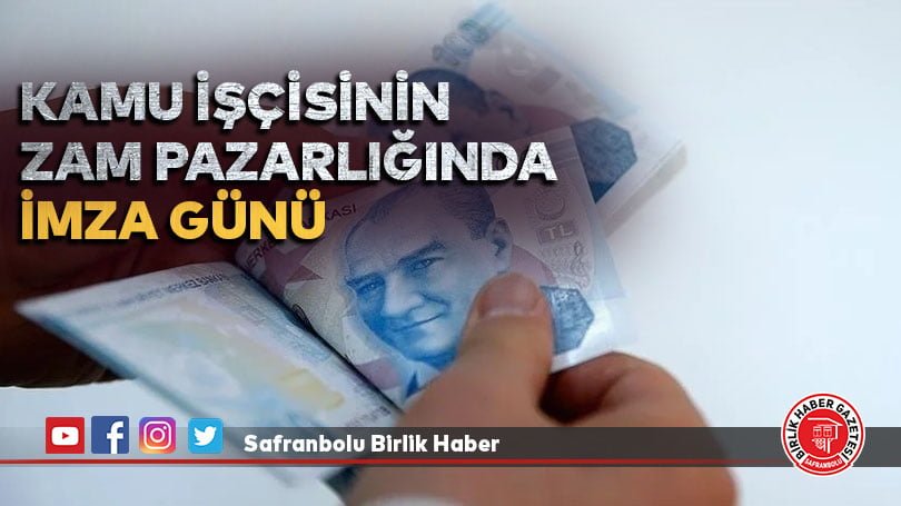 Kamu işçisinin zam pazarlığında imza günü