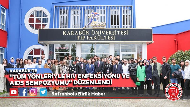Karabük’te “Tüm Yönleriyle HIV Enfeksiyonu ve AIDS Sempozyumu” düzenlendi