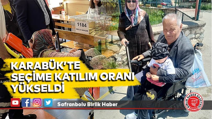Karabük’te seçime katılım oranı yükseldi