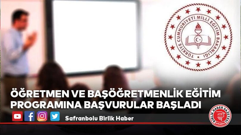 Öğretmen ve başöğretmenlik eğitim programına başvurular başladı