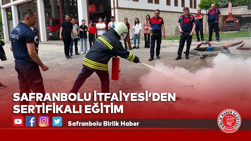 Safranbolu İtfaiyesi’den Sertifikalı Eğitim