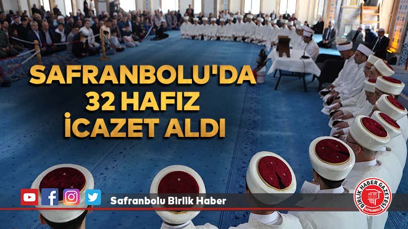 Safranbolu’da 32 hafız icazet aldı