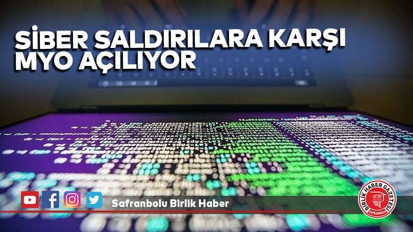 Siber saldırılara karşı MYO açılıyor