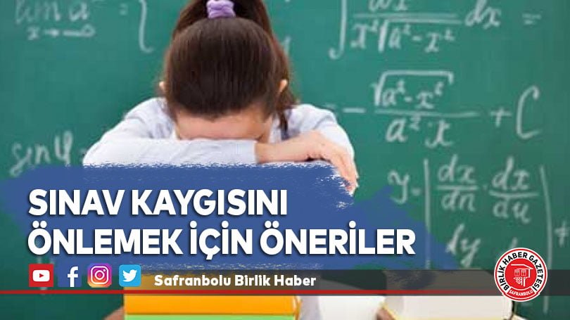 Sınav kaygısını önlemek için öneriler