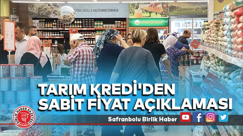 Tarım Kredi’den sabit fiyat açıklaması
