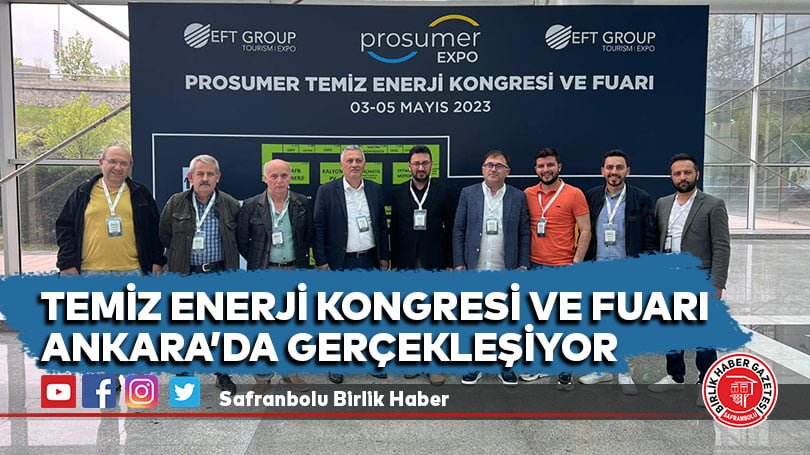 Temiz Enerji Kongresi ve Fuarı Ankara’da gerçekleşiyor
