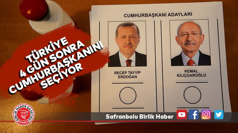 Türkiye 4 Gün Sonra Cumhurbaşkanını Seçiyor