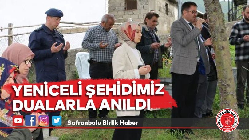 Yeniceli Şehidimiz Dualarla Anıldı