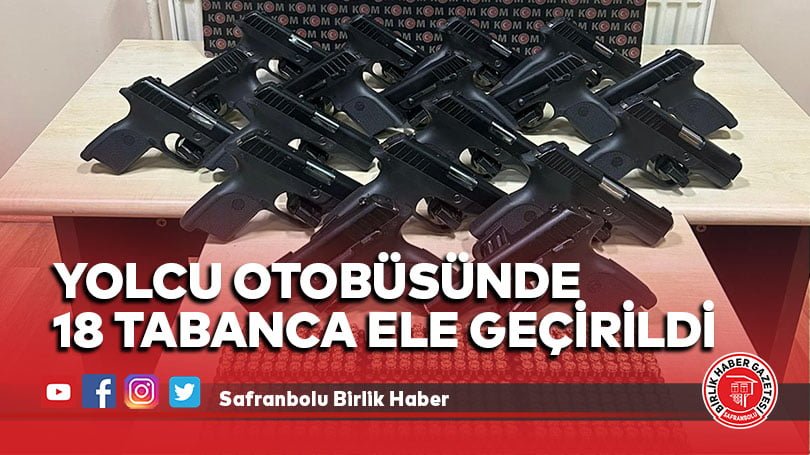 Yolcu otobüsünde 18 tabanca ele geçirildi