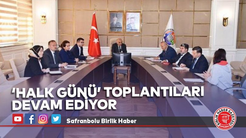 ‘Halk Günü’ toplantıları devam ediyor