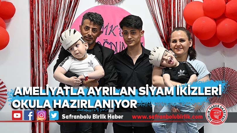 Ameliyatla ayrılan siyam ikizleri okula hazırlanıyor