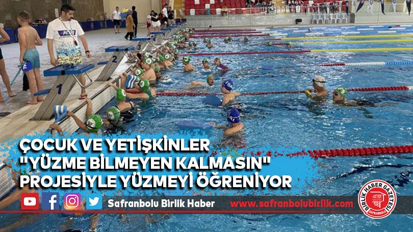 Çocuk ve yetişkinler “Yüzme Bilmeyen Kalmasın” projesiyle yüzmeyi öğreniyor