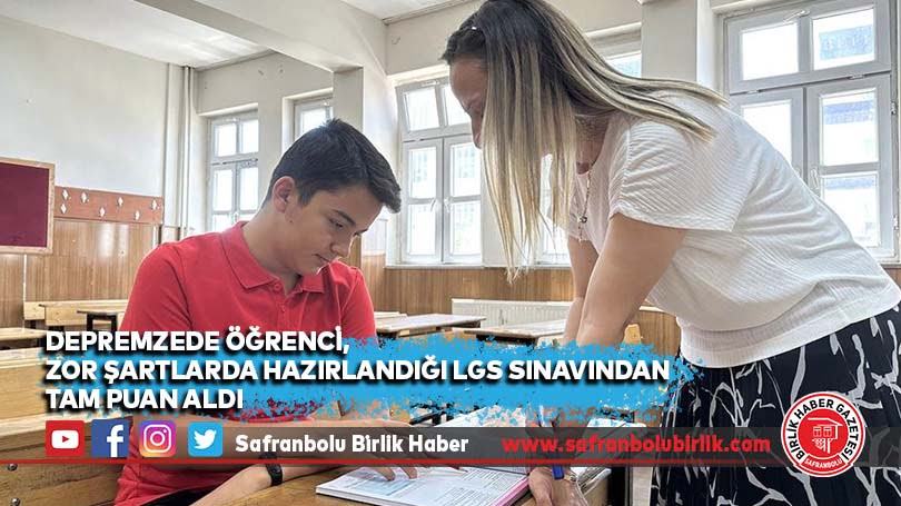 Depremzede öğrenci, zor şartlarda hazırlandığı LGS sınavından tam puan aldı