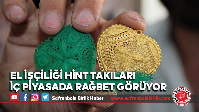 El işçiliği Hint takıları iç piyasada rağbet görüyor