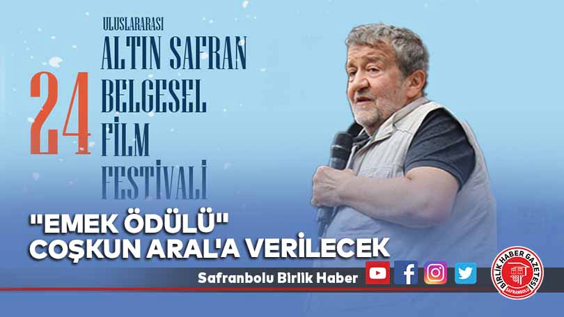 “Emek Ödülü” Coşkun Aral’a verilecek
