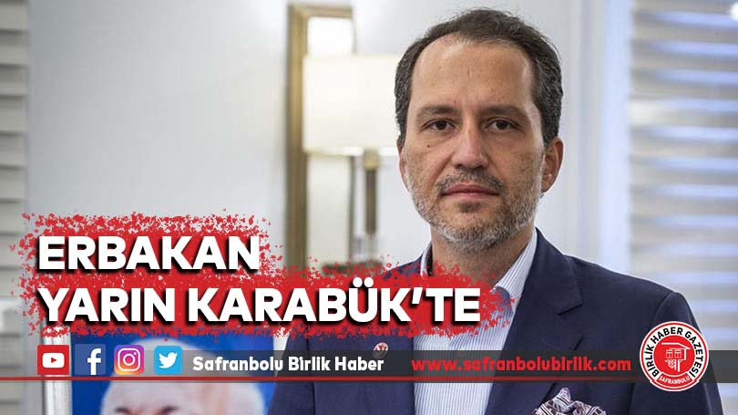 Erbakan Yarın Karabük’te