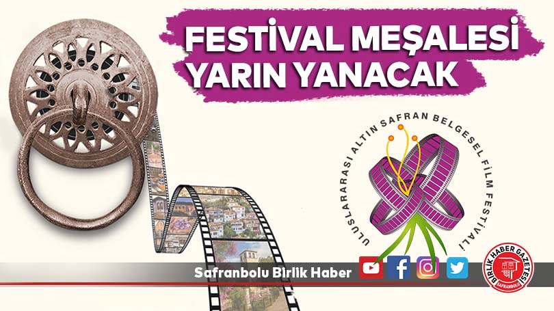 Festival meşalesi yarın yanacak