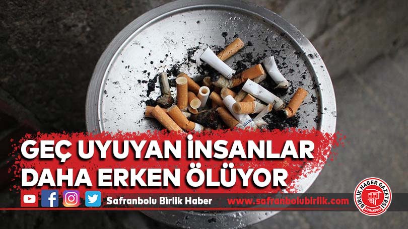 Geç uyuyan insanlar daha erken ölüyor