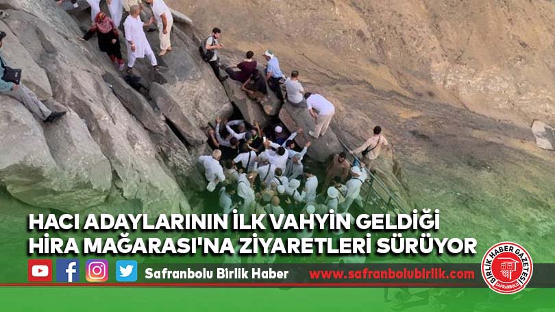 Hacı adaylarının ilk vahyin geldiği Hira Mağarası’na ziyaretleri sürüyor