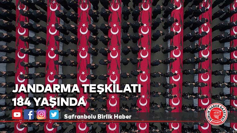 Jandarma Teşkilatı 184 yaşında