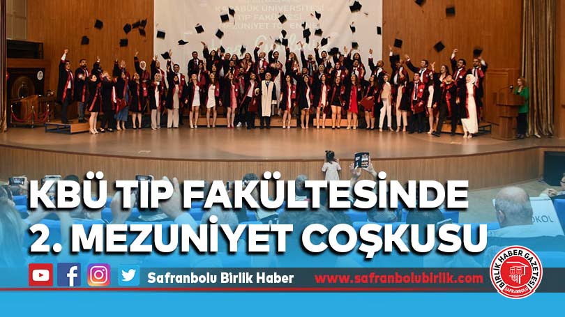 KBÜ Tıp Fakültesinde 2. Mezuniyet Coşkusu