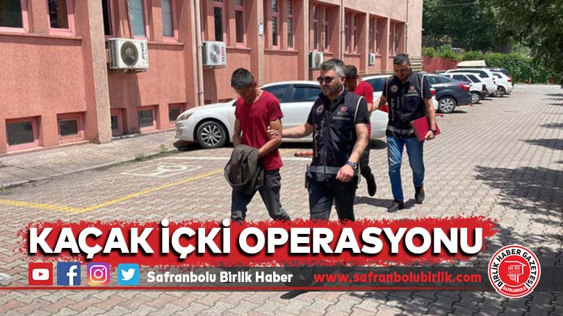Kaçak içki operasyonu