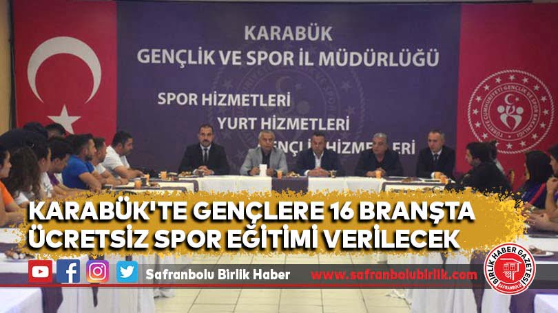 Karabük’te gençlere 16 branşta ücretsiz spor eğitimi verilecek